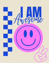 Load image into Gallery viewer, I am Awesome Tur-Shirt

